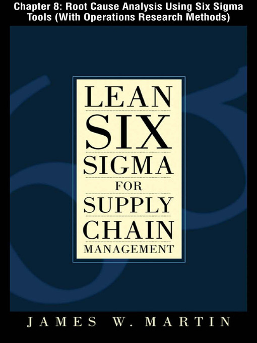 Title details for Root Cause Analysis Using Six Sigma Tools by James Martin - Available